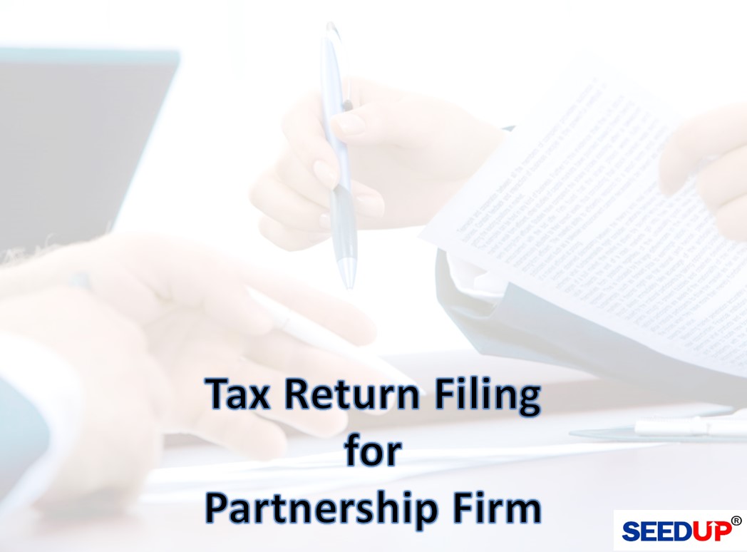 Tax Returns Filing for Partnership Firm